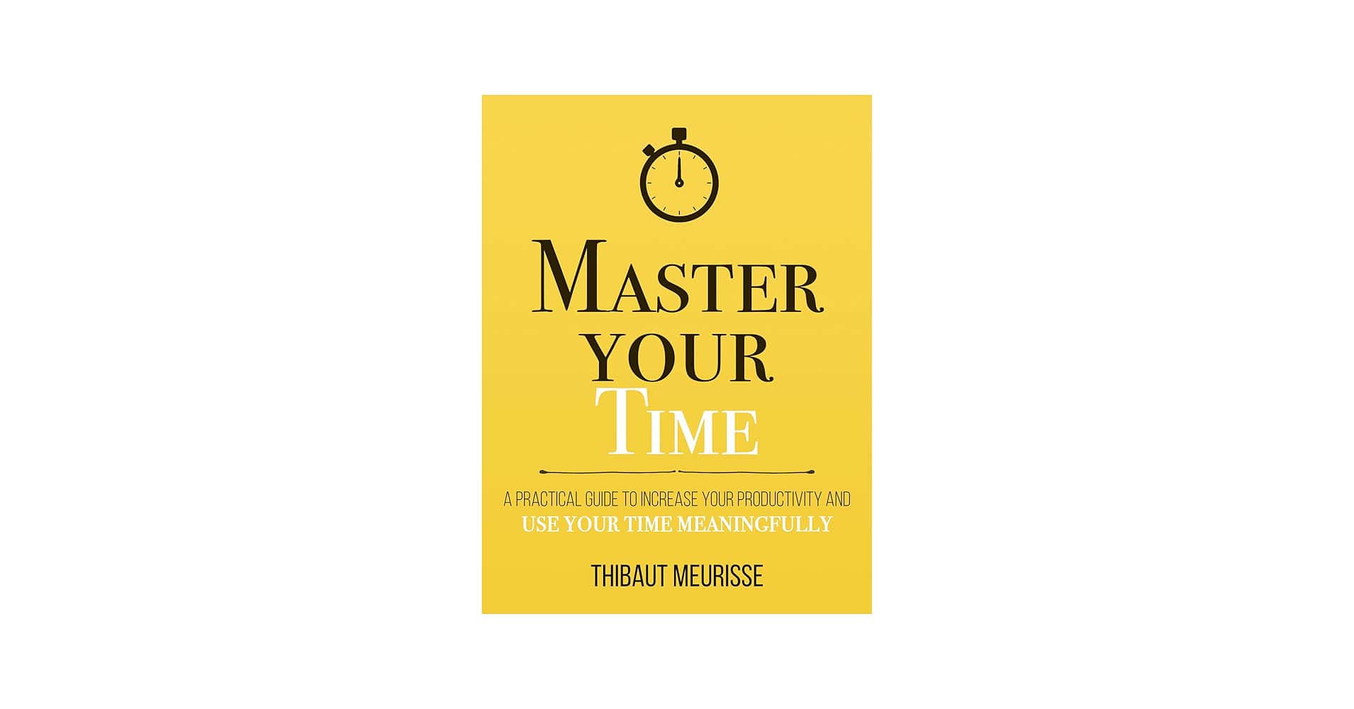 Master your time