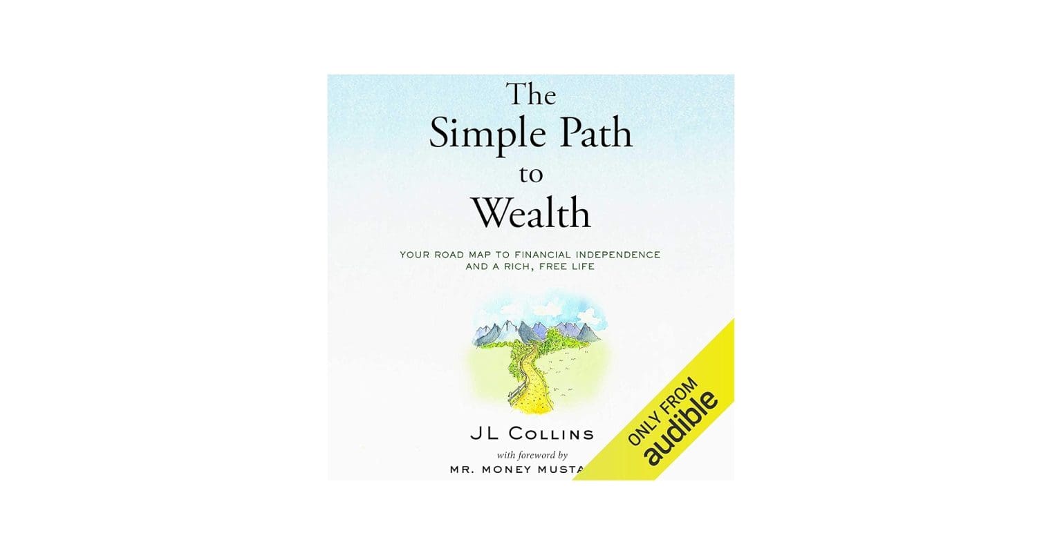 Sean Perry Simple Path The Simple Path to Wealth Summary: The JL Collins VTSAX Strategy