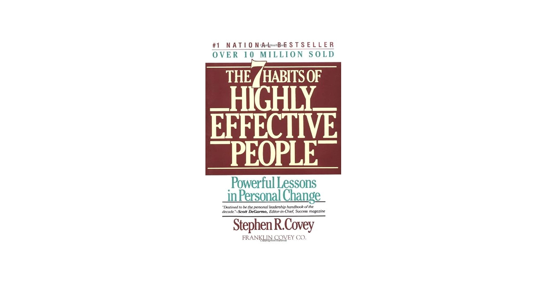 The 7 Habits of Highly Effective People