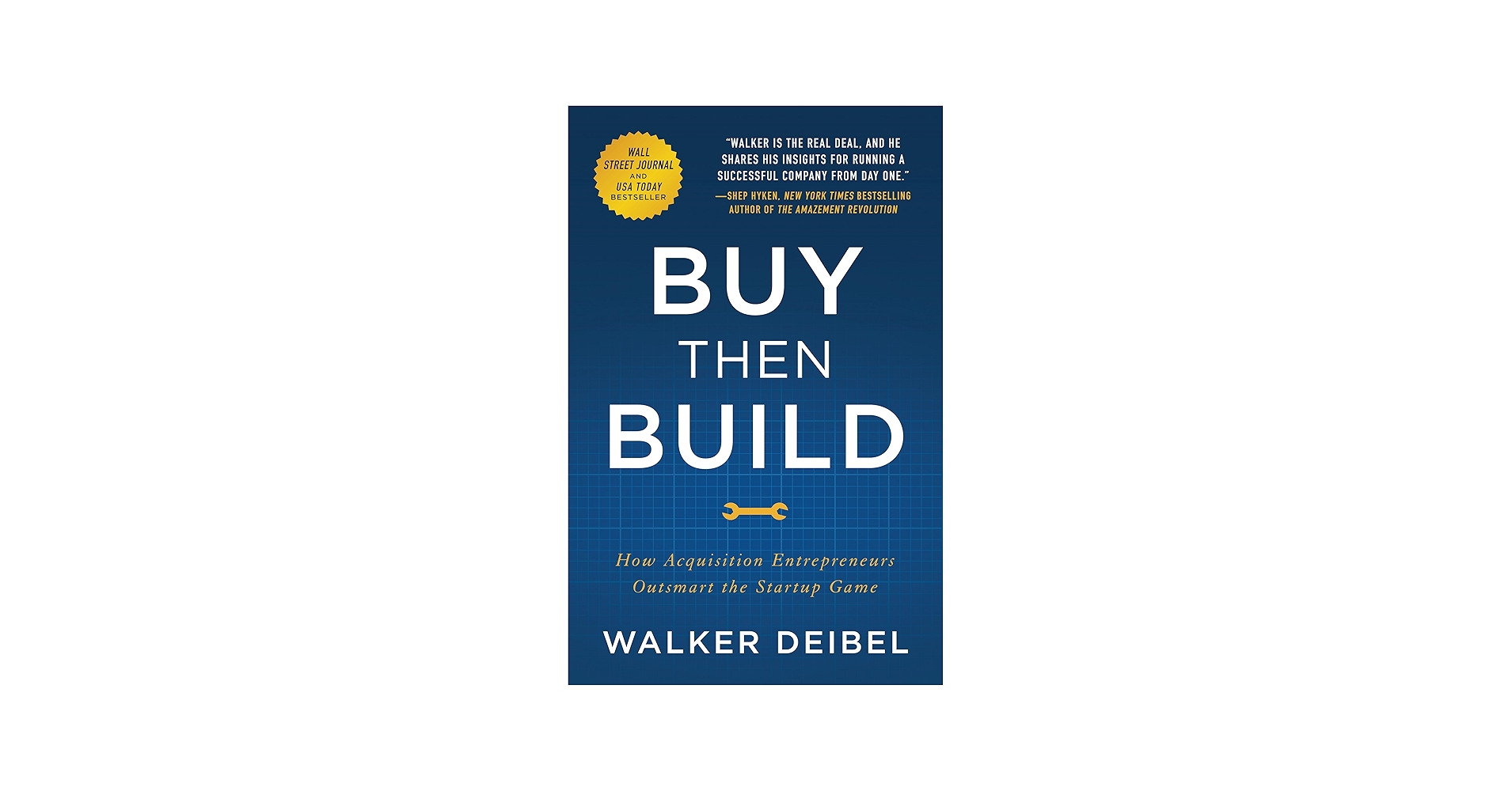 Buy Then Build: The Acquisition Entrepreneurship Guide